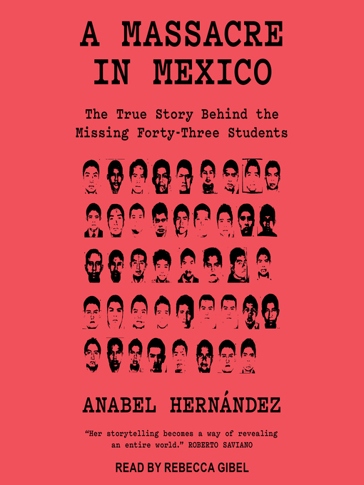 Title details for A Massacre in Mexico by Anabel Hernandez - Wait list